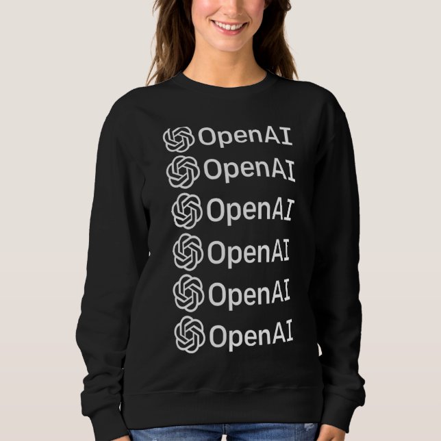 Openai, Machine Learning, Artificial Intelligence  Sweatshirt (Front)