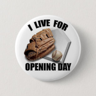 OPENING DAY BUTTON