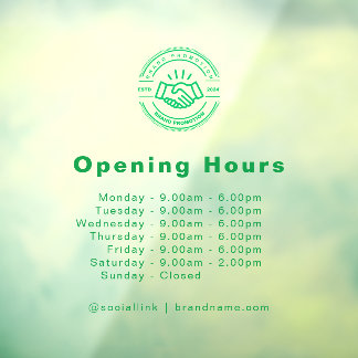 Opening Hours Business Logo Transparent Green Window Cling