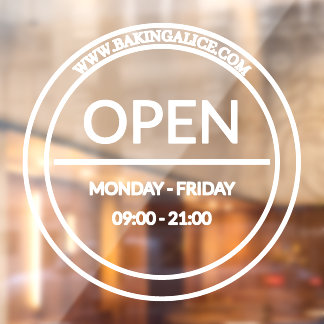 Opening hours Circle Window Cling