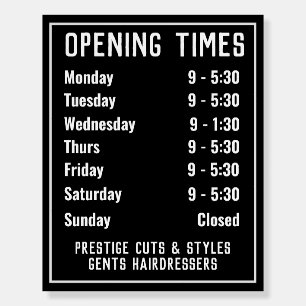 Opening Hours Daily Opening Times Foam Board