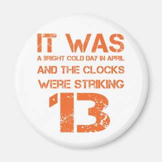 Opening Line of 1984 Magnet