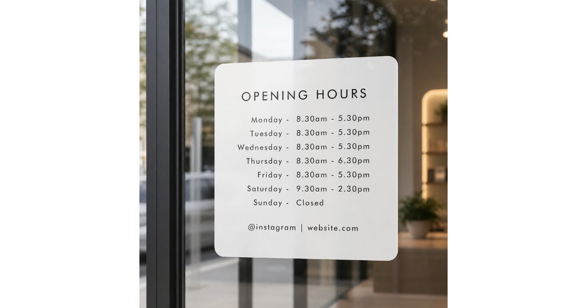 Opening Times | Business Opening Hours Modern Window Cling | Zazzle