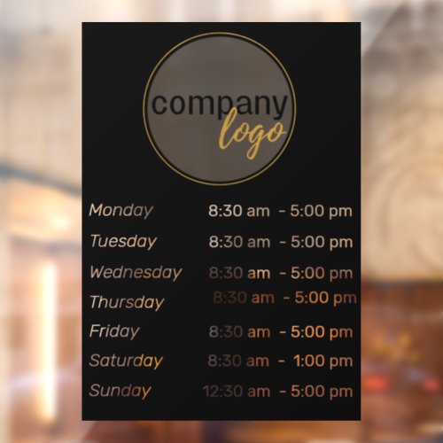 OPENING TIMES DAYS HOURS LOGO BUSINESS BLACK WHITE WINDOW CLING