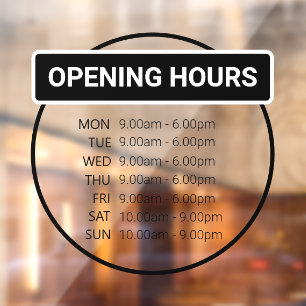 Opening Times   Round Business Opening Hours Window Cling
