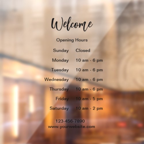 Opening Times Welcome Black Script Business Hours Window Cling