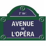 Opera Custom Paris Street Sign Cutout at Zazzle