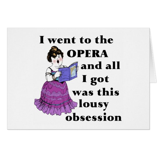 Opera Obsession Card