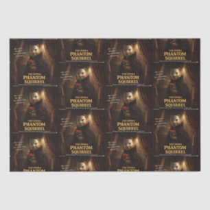 Opera Phantom Squirrel Parody Tissue Paper