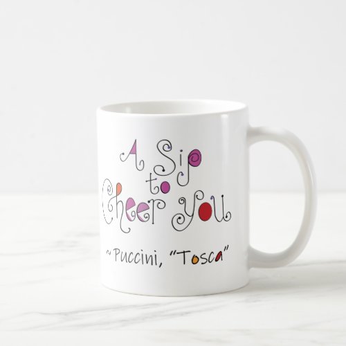 Opera Tosca Puccini Italian Hand_Lettered  Coffee Mug