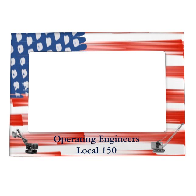 Operating Engineers  Flag Crane Operator Shovel Magnetic Picture Frame (Front)