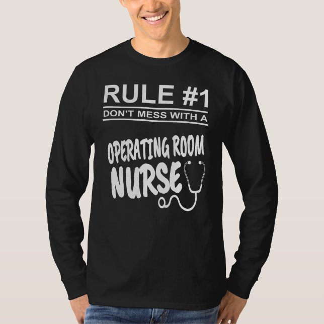 Operating Room Nurse Nursing Nurses Medicine Hospi T-Shirt (Front)