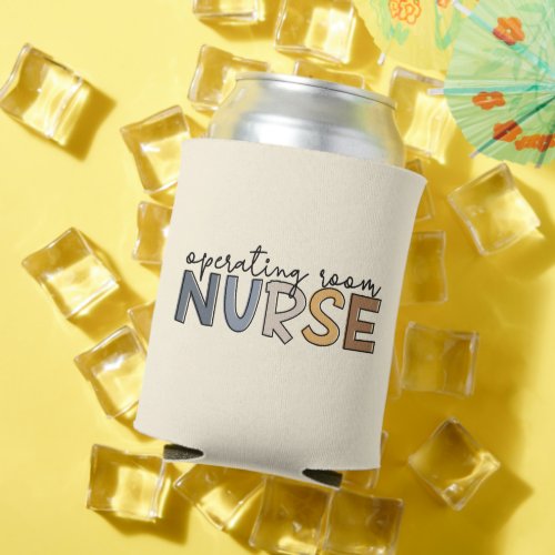 Operating Room Nurse OR Nurse Appreciation Can Cooler