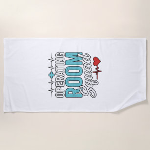 Operating Room Squad Surgical Nurse Shirt Design_1 Beach Towel