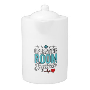 Operating Room Squad Surgical Nurse Shirt Design_1 Teapot