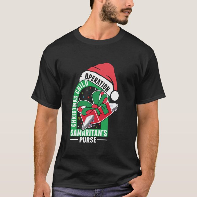Operation Christmas Child Samaritan s Purse X Mas  T-Shirt (Front)