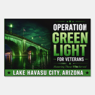 Operation Green Light for Veterans London Bridge Sign