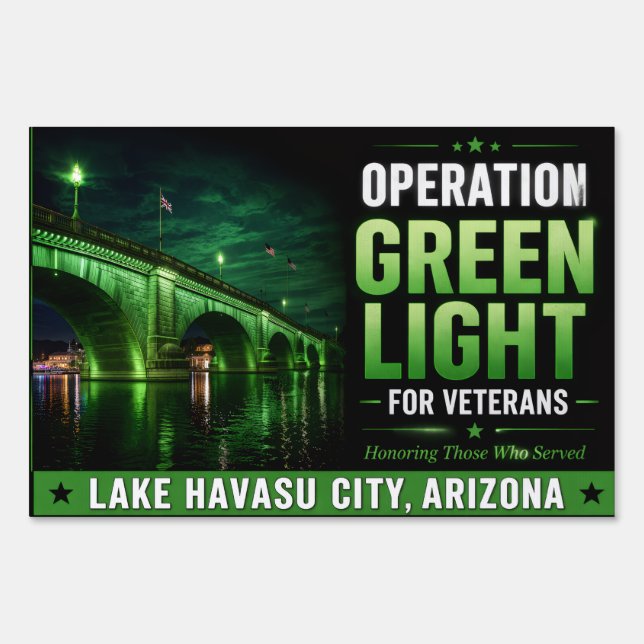 Operation Green Light for Veterans London Bridge Sign (Front)