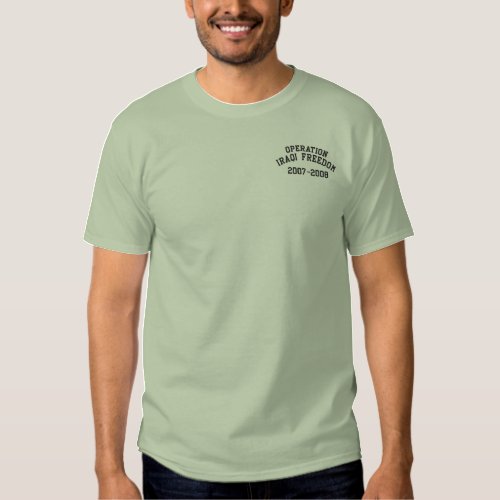 Operation Iraqi Freedom Military OIF Embroidered T_Shirt