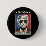 Operation Midnight Hammer Trump  Button