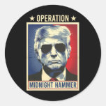 Operation Midnight Hammer Trump  Classic Round Sticker