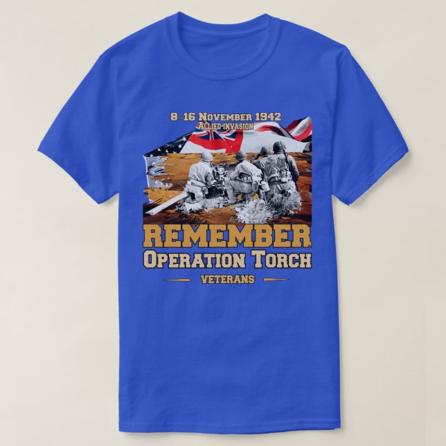 Operation Torch 1942 remember day T-Shirt (Design Front)