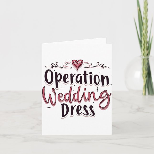 Operation Wedding Dress Funny Bride Bachelorette P Card (Front)