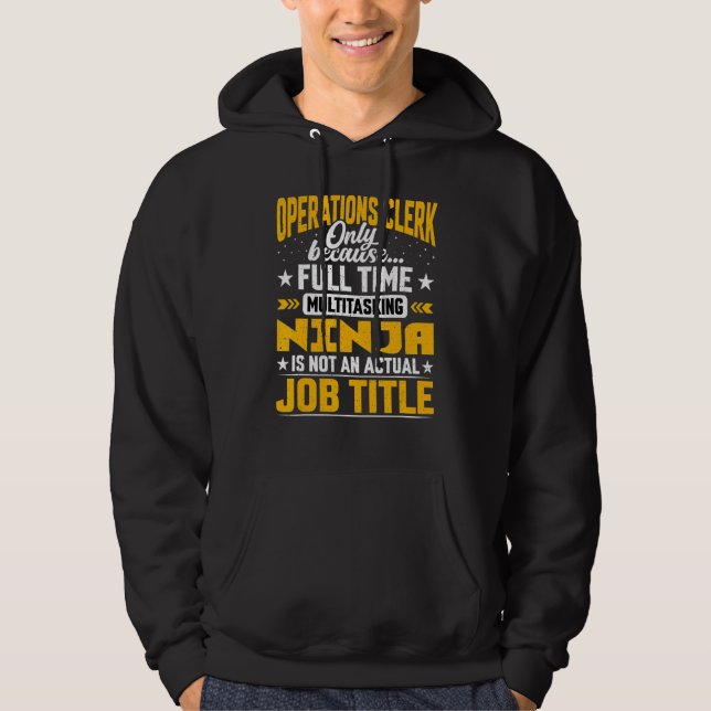 Operations Clerk Job Title  Operations Employee Wo Hoodie (Front)