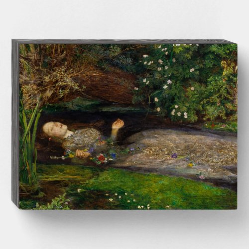Ophelia c 1852 by Sir John Everett Millais Wooden Box Sign