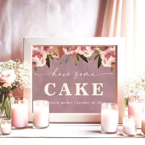 Ophelia Pink Floral Have Some Cake Wedding Sign