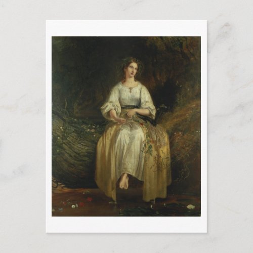 Ophelia weaving her garlands 1842 oil on panel postcard