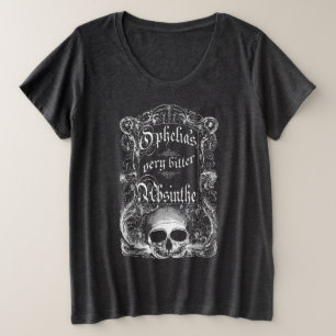 Ophelia's Very Bitter Absinthe Plus Size T-Shirt
