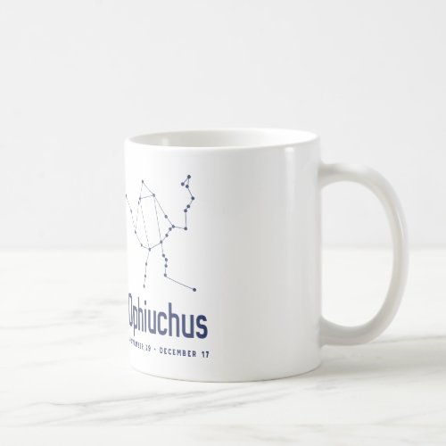 Ophiuchus 13th Zodiac Sign Nov 29 _ Dec 17 Mug