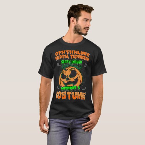 Ophthalmic Medical Technician Scary Halloween Tees