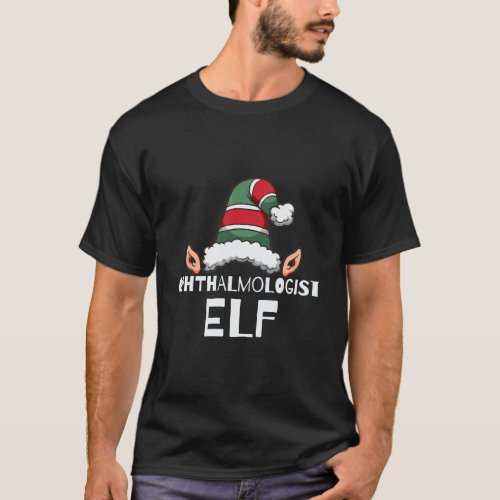 Ophthalmologist Elf Fun Doctor Christmas Holidays  T_Shirt