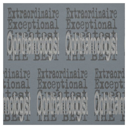Ophthalmologist Extraordinaire Fabric