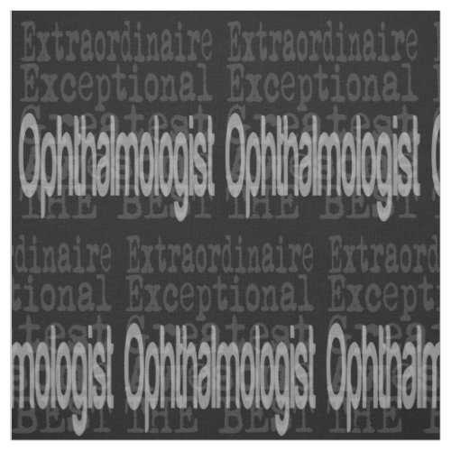 Ophthalmologist Extraordinaire Fabric