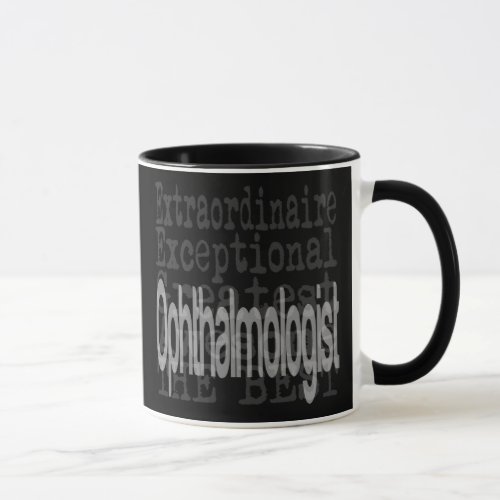 Ophthalmologist Extraordinaire Mug