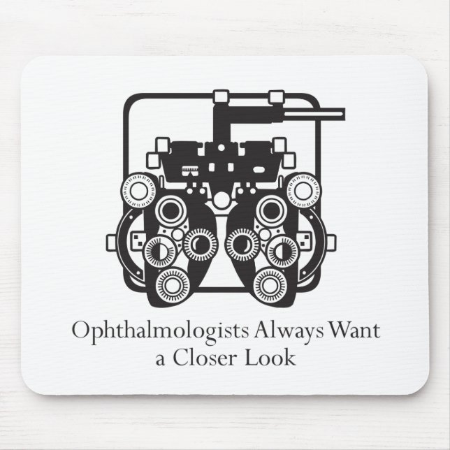Ophthalmologists Take a Closer Look Mouse Pad (Front)