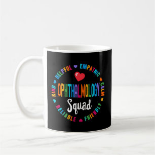 Ophthalmology Squad Nurse Team Registered Nursing Coffee Mug