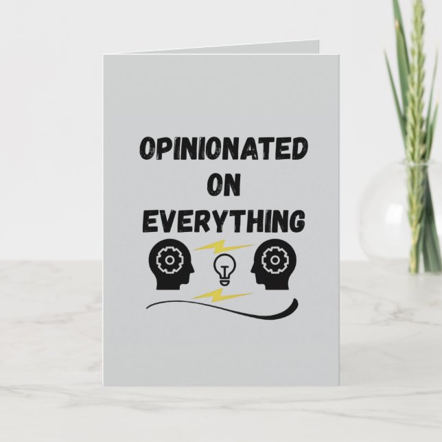 Opinionated On Everything Card (Front)