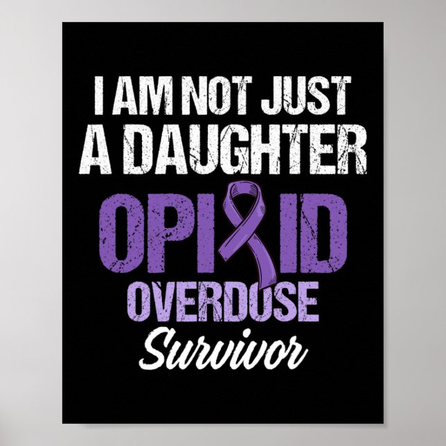 Opioid Overdose Awareness Warrior Survivor 48  Poster (Front)