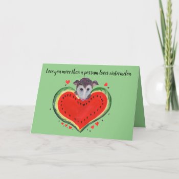 Opossm Love You More Than Possum With Watermelon Holiday Card by sharonfosterart at Zazzle