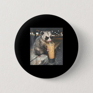 Opossum drinking iced coffee funny animal meme button