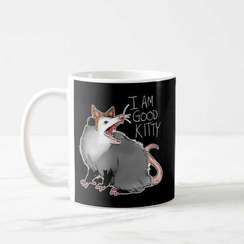 Opossum I Possum I Am A Kitty Coffee Mug