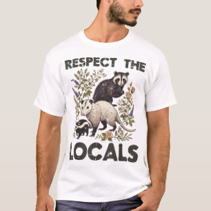 Opossum Respect Locals Raccoon Skunk Possum Men T-Shirt