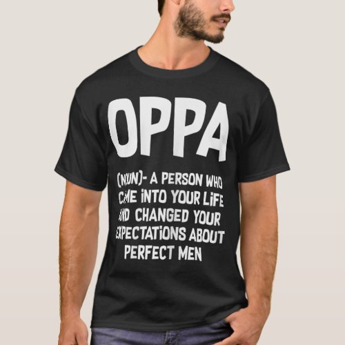 Oppa Definition K_Drama Fan Korea Saranghae Love H T_Shirt