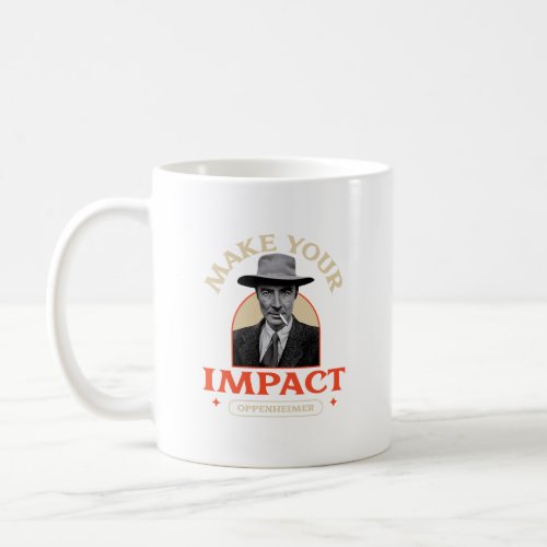 Oppenheimer Make Your Impact Mug