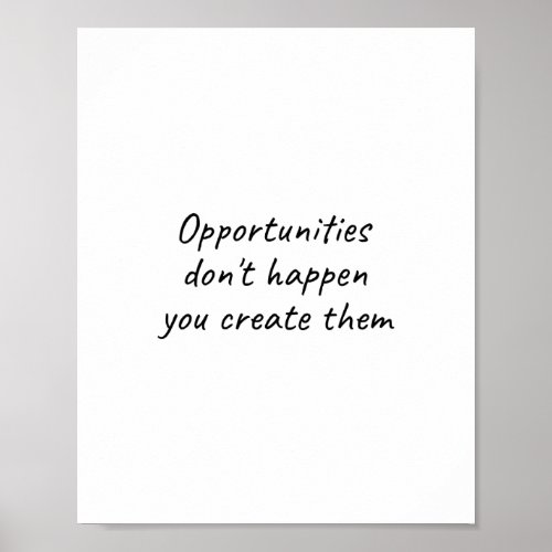 Opportunities short inspirational quote poster