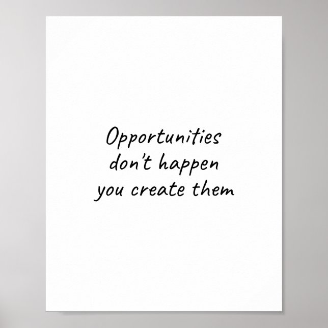 Opportunities short inspirational quote poster (Front)
